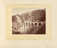 Gotthardbahn: Piantorino Viaduct (Im Bau) by Adolphe Braun and Cie