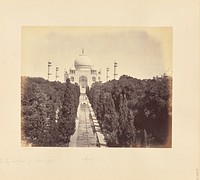 Agra; The Taj and Garden, from the Entrance Gate by Samuel Bourne