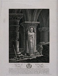 The exhumed corpse of the French King Henry IV standing bandaged and upright in a coffin in the vaults of a chapel. Line engraving with etching by E. Bovinet, A. Chataigner and T.B. de Jolimont after E.H. Langlois.