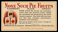 None Such pie fruits : raspberry, peach, apricot / Merrell-Soule Co.