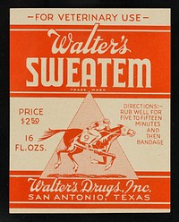 Walter's Sweatem : Price $2.50, 16 fl. ozs. / Walter's Drugs, Inc.