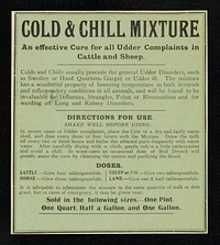 Cold & chill mixture : an effective cure for all udder complaints in cattle and sheep.