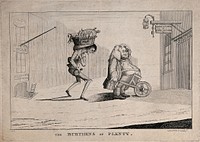 A fat man who is supports his stomach on a wheelbarrow is followed to a restaurant by a poor, thin man carrying a basket of food on his head. Etching, 1777.