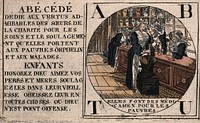 Nursing and charitable acts of the "Soeurs de la Charité" or Sisters of Love; with the alphabet: A-K, T-Z, ab-h. Coloured line engraving.