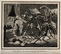 A doctor failing to hold death at bay from his patient; represented by a group of skeletal death figures one of whom is grabbing the doctor by the throat; the terrified patient looks on from the bed. Etching after S. Collings, ca. 1803.