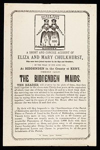 A short and concise account of Eliza and Mary Chulkhurst, who were born joined together by the hips and shoulders: in the year of our Lord 1100, at Biddenden, in the county of Kent : commonly called the Biddenden Maids.