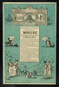 [Leaflet (17 April 1881) advertising a Théâtre-Concert en miniature featuring Monsieur and Mademiselle Mouche, the smallest of the "petits personnages" in th world].