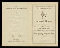 Annual dinner to the wounded and disabled patients from the ministry of Pensions' Hospital, Chapel Allerton, Leeds, on Wednesday, 18th January, 1933, at the Leeds & County Conservative Club, South Parade, Leeds / The Wounded Warriors Welfare Committee, Leeds.