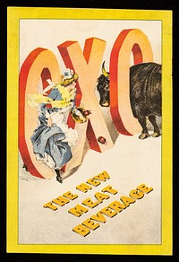 Oxo : the new meat beverage / Liebig's Extract of Meat Company.