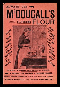 Always use McDougall's patent self-raising flour / Arthur McDougall, City Corn Mills, Manchester.