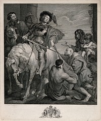 Saint Martin dividing his cloak to give half to a beggar. Engraving by T. Chambars, 1766, after R. Earlom after Sir A. Van Dyck.
