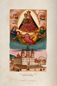 The Virgin of Mariazell above the Church. Coloured etching.