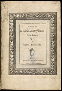 Historiae conchyliorum, liber primus [-quartus] / [Martin Lister].