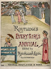 Girls at play in a garden: the frontispiece to Routledge's Every girl's annual. Coloured wood engraving by E. Evans after Kate Greenaway.