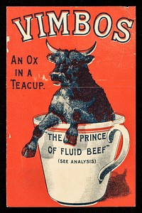 What is in this cup : Vimbos, an ox in a teacup : the prince of fluid beef (see analysis).