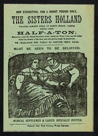 [Undated handbill (1885) advertising an appearance by the Sisters Holland, "together weighing nearly half-a-ton. Printed in Leicester. ].