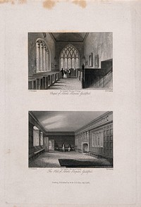 Abbott's Hospital, Guildford, Surrey: the chapel (above) and the hall (below). Etching by M.J. Starling, 1841, after J.R. Thompson.