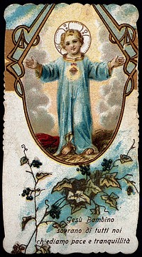 The Christ Child bestows his blessing and shows his Sacred Heart. Colour lithograph.