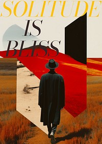 Solitude is bliss poster 