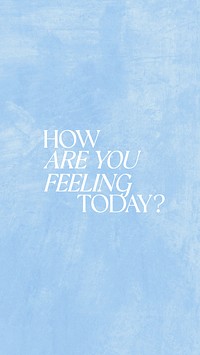 How are you feeling quote Instagram story template