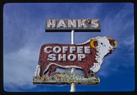 Hanks Coffee Shop sign, 4th Street, Benson, Arizona (1979) photography in high resolution by John Margolies. Original from the Library of Congress. 