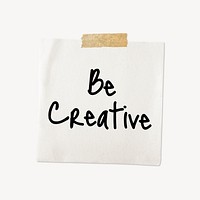 Be creative word typography, memo note paper clipart