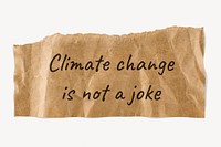 Kraft torn paper template, DIY stationery with editable quote psd, climate change is not a joke