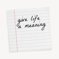 Lined paper template, editable quote psd, give life a meaning