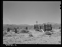 Cemetery. Rhyolite, Nevada. Sourced from the Library of Congress.