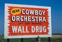 Wall Drug billboard, I-90, South Dakota (1980) photography in high resolution by John Margolies. Original from the Library of Congress. Digitally enhanced by rawpixel.