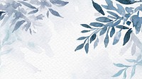 Blue watercolor leaf background aesthetic winter season