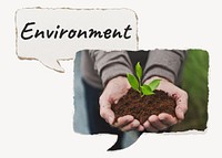 Environment  paper speech bubble, hand cupping plant image