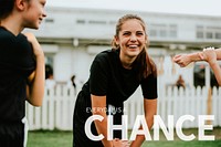 Happy teenage girl stretching before exercise with everyday is a chance text