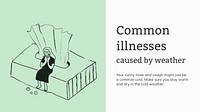 Common illnesses template vector caused by weather healthcare presentation