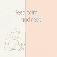 Relaxation quote Instagram post, keep calm and read, happy lifestyle line art background