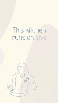 Quote mobile wallpaper template, this kitchen runs on love, typography graphic design, line art illustration vector