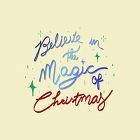 Magical Christmas quote sticker, festive typography vector