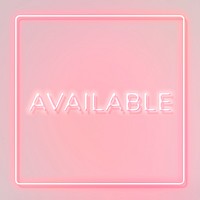 AVAILABLE neon word typography on a pink background