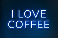 Glowing I love coffee neon sign retro lettering