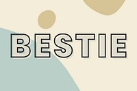 Bestie typography on a green and beige background vector