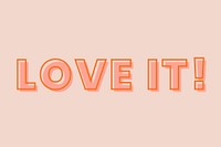 Love it! typography on a pastel peach background vector
