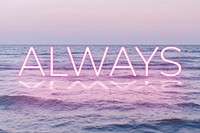 ALWAYS word pink neon typography