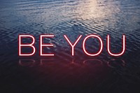 BE YOU word pink neon typography