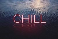 CHILL word pink neon typography