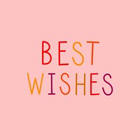 Best wishes word colorful typography
