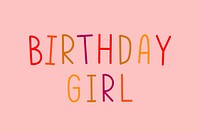 Birthday girl multicolored word illustration