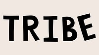 Tribe doodle typography on beige background vector