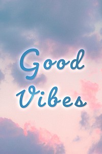 Good vibes blue neon typography