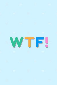 WTF! colorful letter smooth font illustration