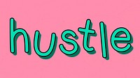 Green hustle typography on a pink background vector